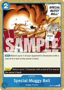 Special Muggy Ball [Emperors in the New World: 2nd Anniversary Tournament Cards]