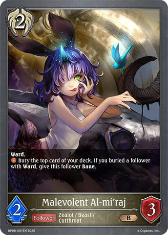 Malevolent Al-mi'raj (BP08-097EN) [Alterchaotica]