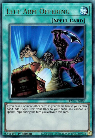 Left Arm Offering [RA04-EN086] Ultimate Rare