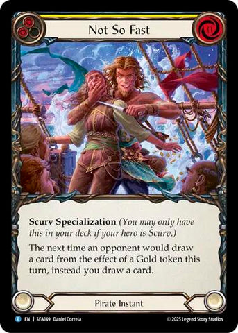 Not So Fast [SEA149] (High Seas)  Rainbow Foil