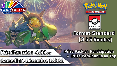 Pokémon - League Challenge - Samedi 14 Fevrier 13h30