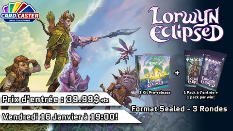Magic The Gathering - Lorwyn Eclipsed - Draft Hebdomadaire - Dimanche 25 Janvier 11h00
