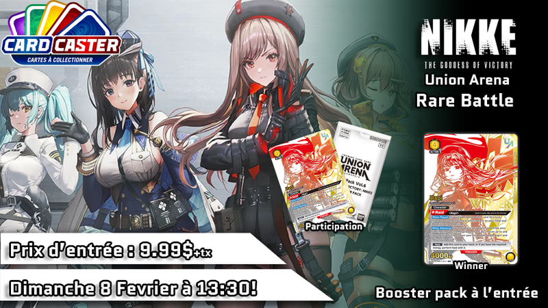 Union Arena - The Goddess of Victory: Nikke Rare Battle - Dimanche 8 Fevrier 13h30