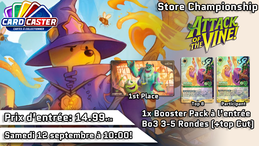 Disney Lorcana -  Attack of The Vine! Store Championship - Samedi 12 septembre 10h00