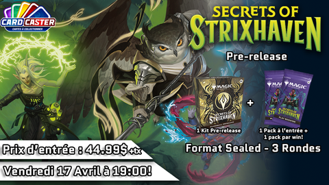 Magic The Gathering - Secrets of Strixhaven Pre-release - Vendredi 17 Avril 19h00